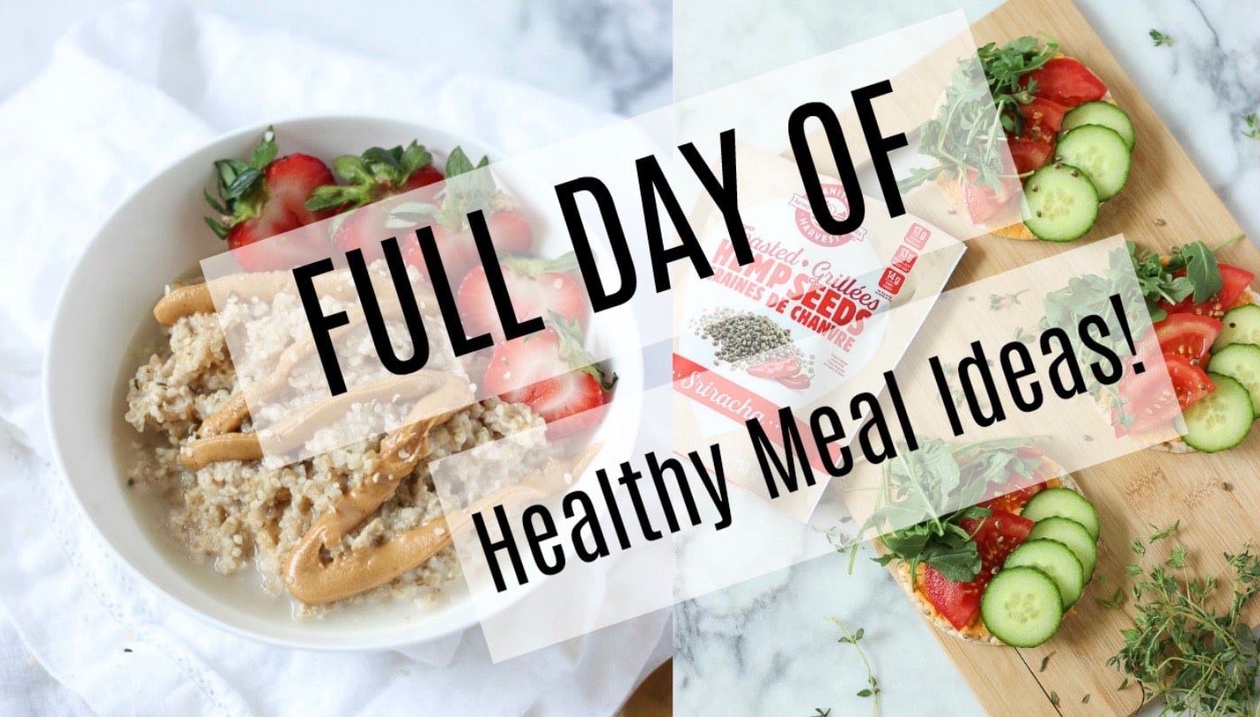 Full Day of Healthy Meal Ideas - Exploring Healthy Foods
